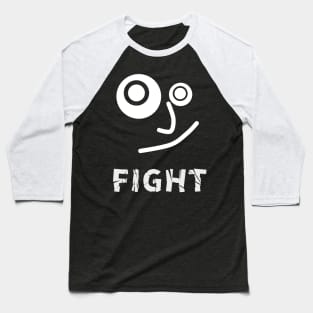 Fight it! You can Win this Baseball T-Shirt